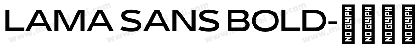 LAMA SANS BOLD字体转换